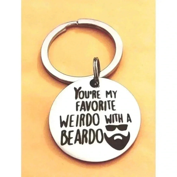 You're My Favorite Weirdo beardo Keychain - Picture 1 of 1